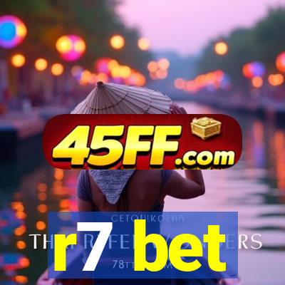 r7 bet